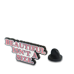 Pins "Beautiful isn't a size" bianco-rosa-nero
